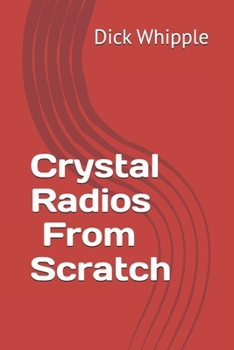 Paperback Crystal Radios - From Scratch Book