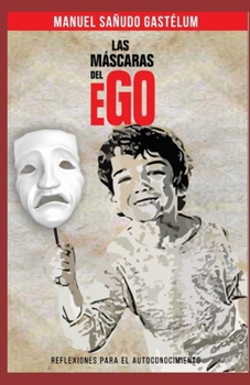 Paperback Las máscaras del Ego [Spanish] Book