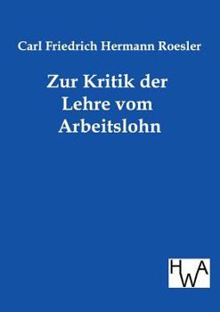 Paperback Zur Kritik der Lehre vom Arbeitslohn [German] Book