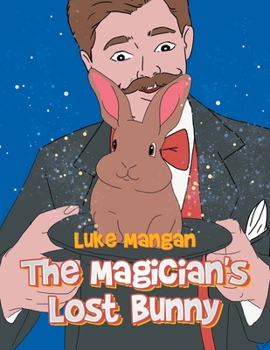 Paperback The Magician's Lost Bunny Book