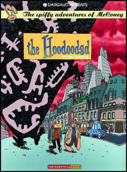 The Hoodoodad: The Spiffy Adventures of McConey - Book #2 of the Les Formidables Aventures de Lapinot