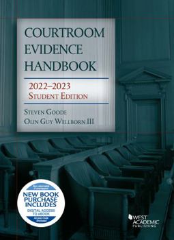 Paperback Courtroom Evidence Handbook, 2022-2023 Student Edition (Selected Statutes) Book