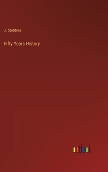 Hardcover Fifty Years History Book