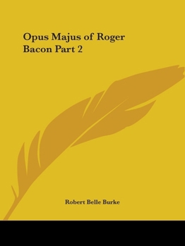 Hardcover Opus Majus, Volumes 1 and 2 Book