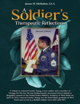 A Soldier’s Therapeutic Reflections Second Edition