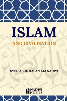 Paperback Islam and Civilization Book