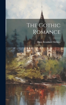 Hardcover The Gothic Romance [German] Book