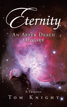 Paperback Eternity: An After Death Odyssey Book