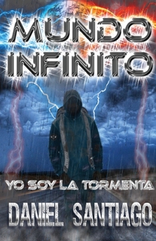 Paperback Mundo Infinito: Yo Soy La Tormenta [Spanish] Book