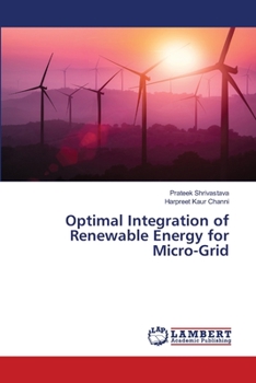 Paperback Optimal Integration of Renewable Energy for Micro-Grid Book