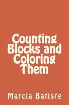 Paperback Counting Blocks and Coloring Them Book