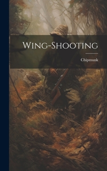 Hardcover Wing-Shooting Book