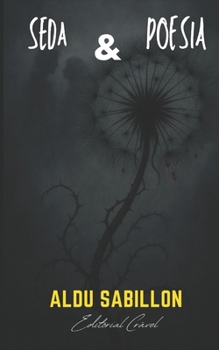 Paperback Seda & Poesía [Spanish] Book