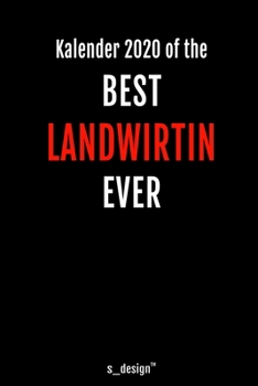 Kalender 2020 für Landwirte / Landwirt / Landwirtin: Wochenplaner / Tagebuch / Journal für das ganze Jahr: Platz für Notizen, Planung / Planungen / Planer, Erinnerungen und Sprüche (German Edition)