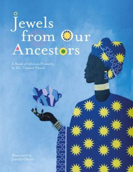 Paperback Jewels From Our Ancestors: A Book of African Proverbs Book