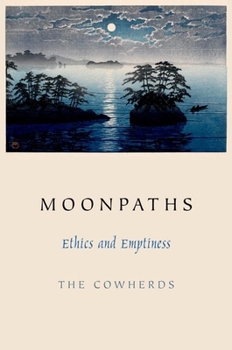 Paperback Moonpaths: Ethics and Emptiness Book