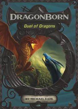 Duel of Dragons - Book #2 of the Dragonblood