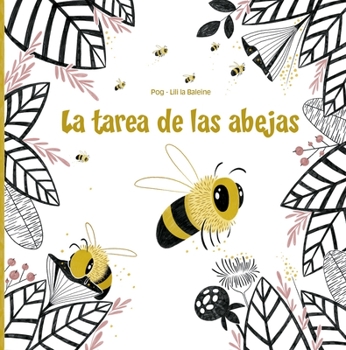 Hardcover La Tarea de Las Abejas [Spanish] Book