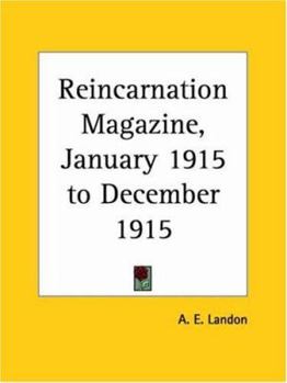 Paperback Reincarnation Magazine, January 1915 to December 1915 Book