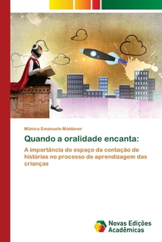Paperback Quando a oralidade encanta [Portuguese] Book
