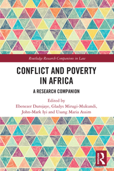 Conflict and Poverty in Africa: A Research Companion (Routledge Research Companions in Law)