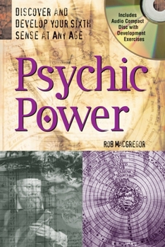 Paperback Psychic Power with Audio Compact Disc: Discover and Develop Your Sixth Sense at Any Age Book