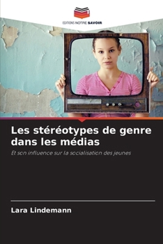 Paperback Les stéréotypes de genre dans les médias [French] Book