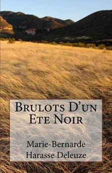 Paperback Brulots D'un Ete Noir [French] Book