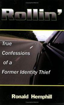 Paperback Rollin': True Confessions of a Former Identity Thief Book
