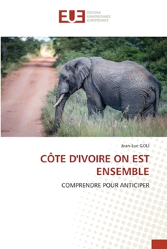 Paperback Côte d'Ivoire on Est Ensemble [French] Book