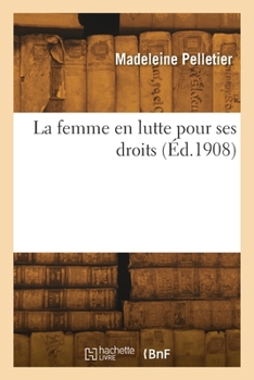 Paperback La femme en lutte pour ses droits [French] Book
