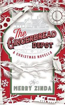 Paperback The Gingerbread Depot: A Christmas Novella Book