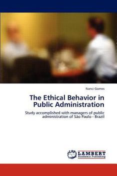 Paperback The Ethical Behavior in Public Administration Book