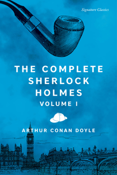 The Complete Sherlock Holmes 1 - Book  of the Sherlock Holmes