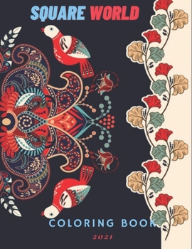 Paperback Square World: A coloring Book, carpet with geometric ethnic ornaments, Beautiful Stress Relieving Designs Book