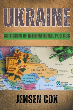 Paperback Ukraine: Criticism of International Politics Book