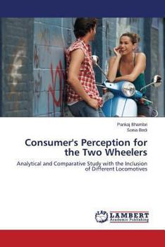 Paperback Consumer's Perception for the Two Wheelers Book