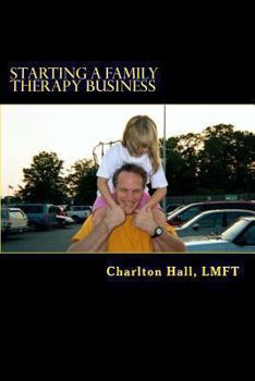 Paperback Starting a Family Therapy Business Book