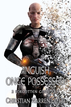 Paperback Anguish Once Possessed: A Forgotten Gods Tale Book