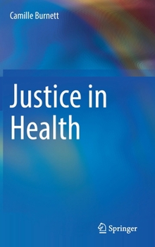 Hardcover Justice in Health Book