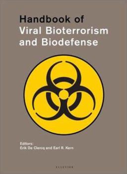 Hardcover Handbook of Viral Bioterrorism and Biodefense Book