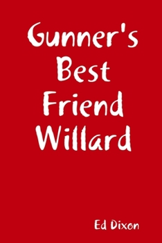 Paperback Gunner's Best Friend Willard Book