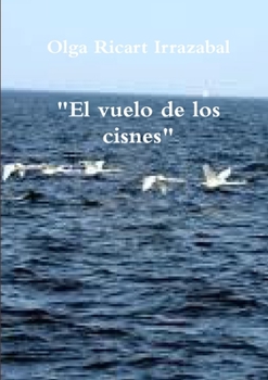 Paperback El vuelo de los cisnes [Spanish] Book