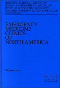 Hardcover Bioterrorism (Emergency Medicine Clinics of North America, Vol. 20, No. 2) Book