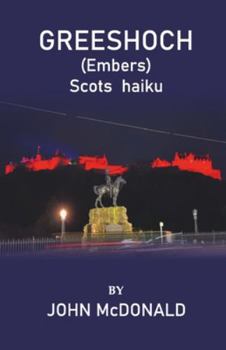 Paperback Greeshoch: (Embers) Scots haiku Book