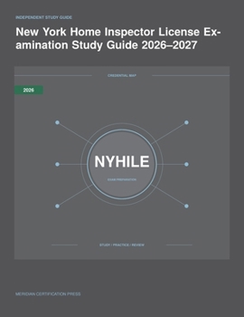 Paperback New York Home Inspector License Examination Study Guide 2026-2027 (Meridian Certification Press Exam Prep) Book
