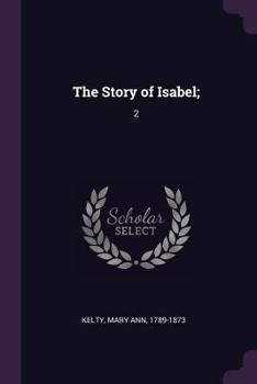 Paperback The Story of Isabel;: 2 Book