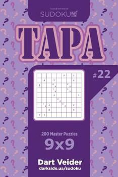 Paperback Sudoku Tapa - 200 Master Puzzles 9x9 (Volume 22) Book