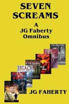 Paperback Seven Screams: A JG Faherty Omnibus Book