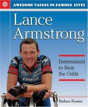 Library Binding Lance Armstrong: Determined to Beat the Odds Book